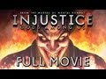 Injustice: Gods Among Us - FULL MOVIE (2013) All Cutscenes TRUE-HD QUALITY