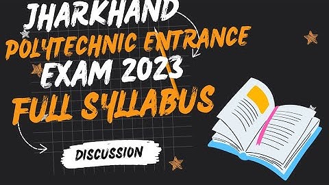 Jharkhand Polytechnic 2023 new syllabus|| polytechnic entrance exam syllabus 2023