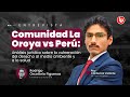 La Oroya vs. Perú: ¿Es posible remediar los impactos luego de tantos años?