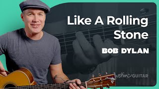 Like a Rolling Stone by Bob Dylan | Guitar Lesson