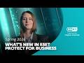 What's new in ESET PROTECT for Business