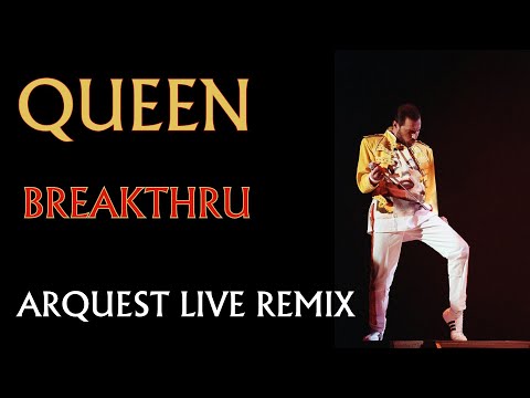 Queen | Breakthru | Arquest Live Remix