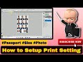 How to Setup Print Setting_Canon Pixma MG2470_Passport Size Photo By Using Photoshop CS4