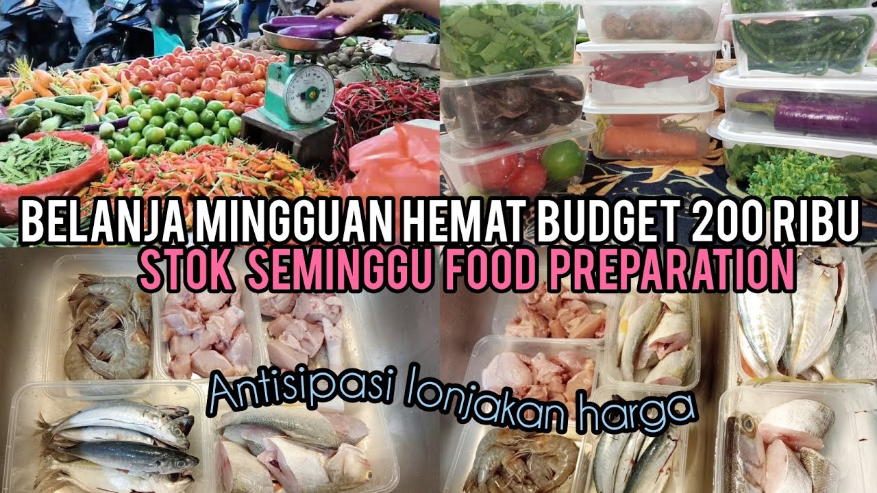 Belanja mingguan hemat budget 200 ribu stok seminggu Food preparation #belanjamingguanhemat