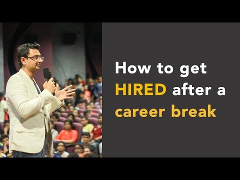 Video: How To Find A Job After A Long Break