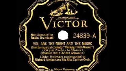 1935 HITS ARCHIVE: You And The Night And The Music - Libby Holman (Richard Himber orch.)