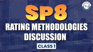 SP8 Rating Methodologies Discussion CLASS 1 | The Academic Junction | Actuarial Science Coaching