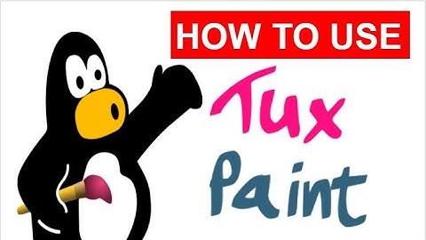 HOW TO MAKE A POSTER IN TUX PAINT
