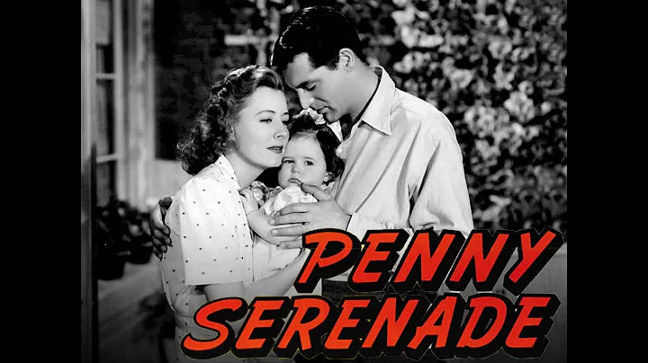 Penny Serenade - Full Movie | Cary Grant, Irene Du...