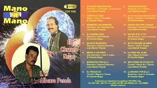 Luis Alberto Posada y El Charrito Negro  Mano a Mano Vol. 1 (Álbum Completo) #ElCharritoNegro