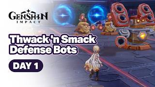 Thwack 'n Smack Defense Bots Day 1 Gameplay - Genshin Impact 6.5 screenshot 5