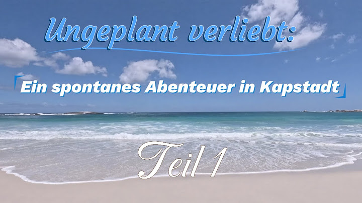 Ungeplant verliebt: Ein spontanes Abenteuer in Kapstadt
