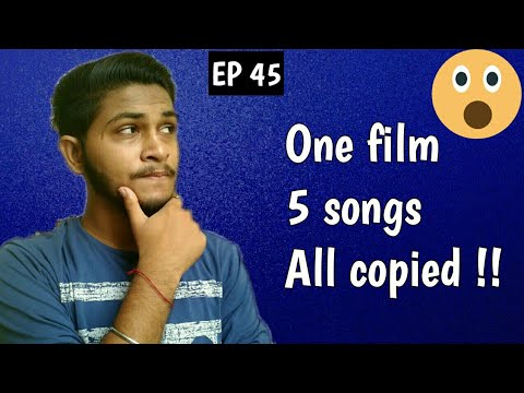 One Film | 5 Songs | All Copied