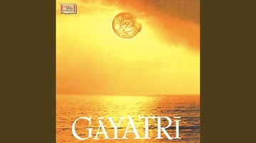 Chanting of the Gayatri Mantra - 108 Times