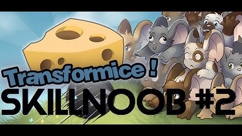 TRANSFORMICE - Skillmouze noob #2 / Random gameplay