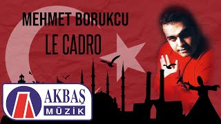 Mehmet Borukcu - Le Cadro Resimi