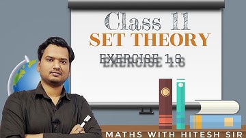 SET THEORY|Practical problems|EXERCISE 1.6 |CLASS 11|Maths with hitesh sir