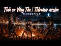Tình ca vũng tàu - Tidewave version | Nhạc nhảy EDM sôi động
