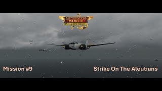 Battlestations Pacific Remastered: Kantai Kessen Campaign Mission #9| Strike on the Aleutians