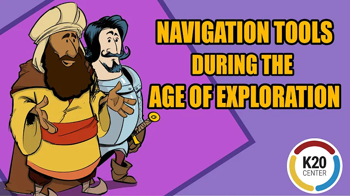 Navigation Tools During the Age of Exploration