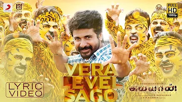 Ayalaan - Vera Level Sago Lyric | Sivakarthikeyan | @ARRahman  | R.Ravikumar