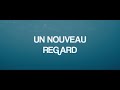 Un nouveau regard  short film st eng