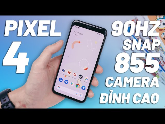 ĐT Google Pixel 4 Chỉ 4.5 Triệu, Snapdragon 855, Oled 90HZ, Camera Đỉnh, Loa Kép, Vô Đối Tầm Giá!