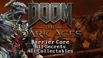 Barrier Core - Level 3 | DOOM The Dark Ages UV 100% All Secrets, All Collectables