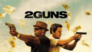 2 guns [2013] kill count