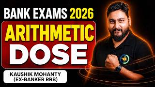 🔥Day-1 of Arithmetic Practice For Bank Exams 2026 By Kaushik Mohanty || Career Definer