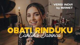 Romantis❗❗ Obati Rindu - Cantika Davinca | Versi India by Mamet