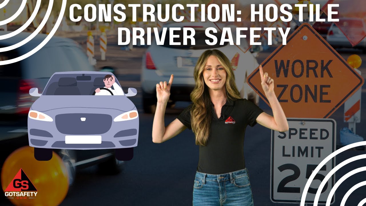 Construction Safe Driver Construction: Hostile Driver Safety | Stay Safe in Work Zones # ...