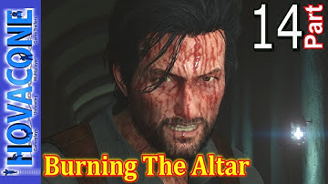 Burning The Altar | The Evil Within 2 | Part 14 | Gameplay Walkthrough