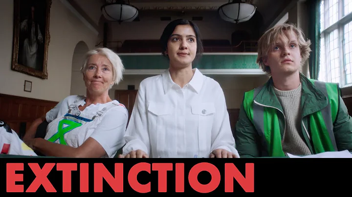 Extinction - Starring Emma Thompson