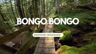Bongo Bongo Trail Bikepark Leogang Austria POV RAW full run