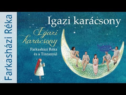 Farkasházi Réka és a Tintanyúl ✨ Igazi karácsony 🎄 Igazi karácsony CD