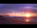 "O Love" SSA and cello by Elaine Hagenberg