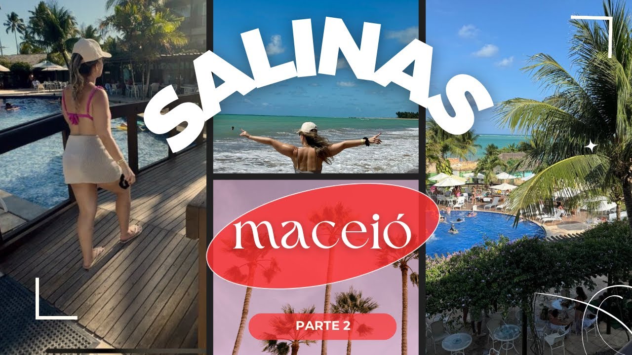 vlog de VIAGEM | SALINAS MACEIÓ All Inclusive 2024, Preços, Experiência Completa  - Parte 2 #viagem