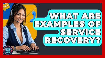 What Are Examples Of Service Recovery? - Customer Support Coach