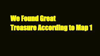 We Found Great Treasure According to Map1 Fierce Snake Guarding the Treasure Beautiful To