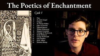 New Course! The Poetics of Enchantment (2025) | The Visionary Tradition