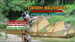 Tapak Sejarah Galangan Kapal Kerajaan Langkat || Inai Lama 1750