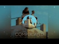 Complicated - Dimitri vegas & Like mike Ft David guetta & Kiiara