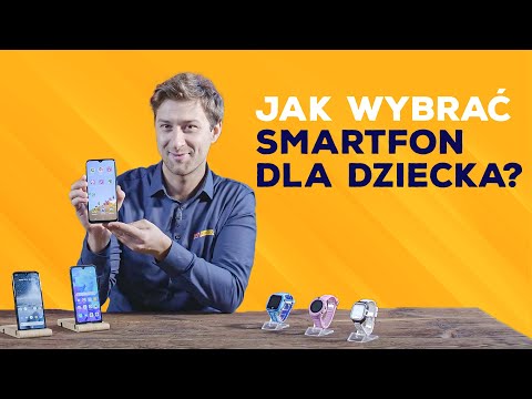 Wideo: Dlaczego Warto Kupić Smartfon Dla Swojego Dziecka?