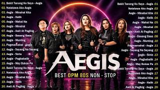 AEGIS best songs 2026 | Aegis greatest hits full album |🔥 Bakit Tanong Ko Sayo,...