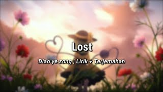 Video thumbnail of "[東方Vocal / Ballad] [Diao ye zong] Lost - Sub Indonesia"