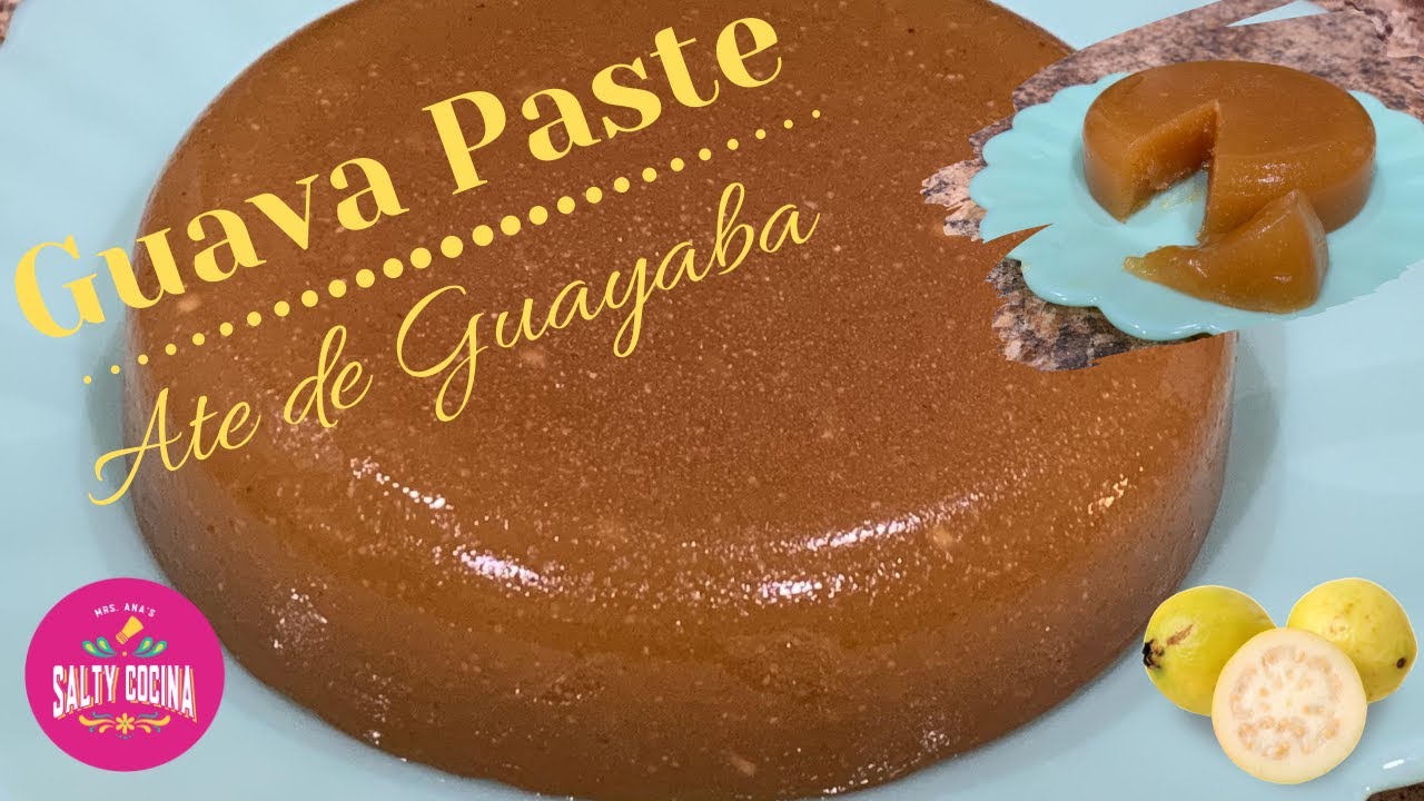 How to Make Guava Paste - Ate De Guayaba