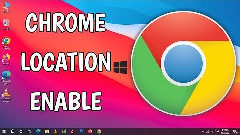 How to Enable Location in Chrome Browser | How to Turn off Location on Google Chrome