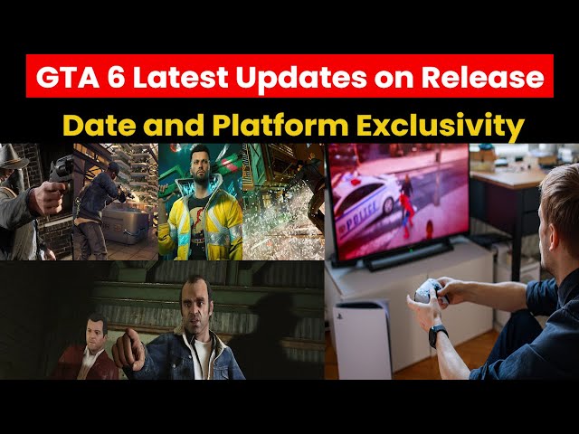 GTA 6: Latest Updates on Release Date and Platform Exclusivity