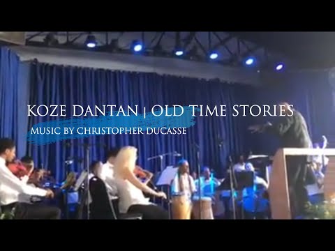 Koze Dantan - Old Time Stories by Christopher Ducasse - Vibrayiti